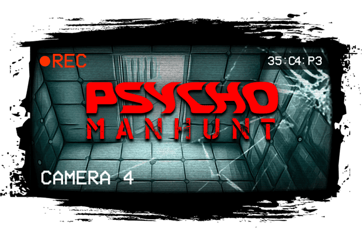 Psycho Manhunt