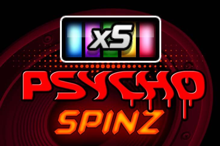 PSYCHO Spins