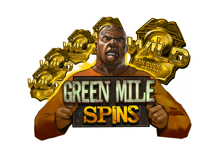 Green Mile Spins