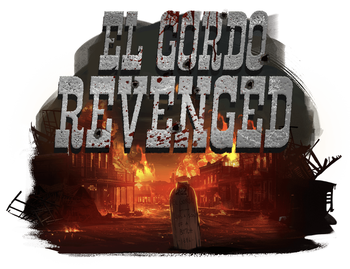 El Gordo Revenged