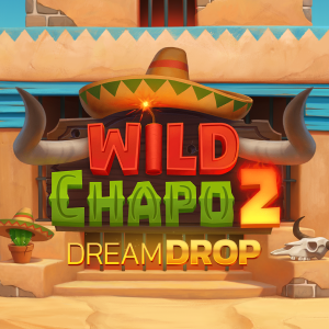Wild Chapo 2 Dream Drop 무료 슬롯 게임